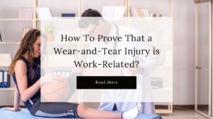 How to prove if a wear and tear injury is work related in Kentucky