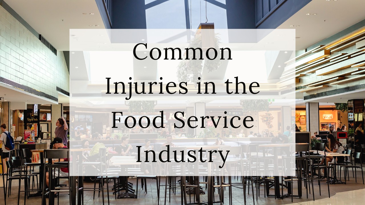 5 Common Injuries in the Food Service Industry
