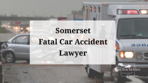 branded image, fatal car accident lawyer in somerset with background image of car accident and ambulance